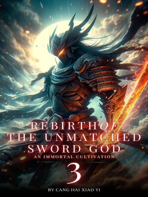 cover image of Rebirth of the Unmatched Sword God